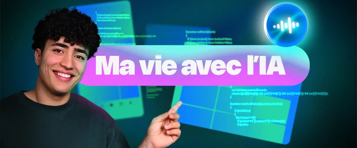 « Ma vie avec l’IA »